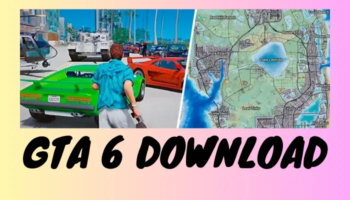 GTA 6 Download karna Hai